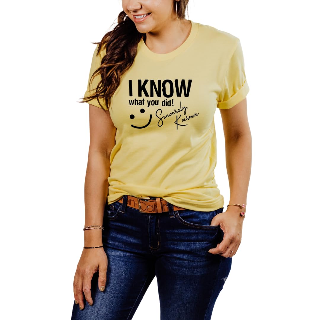 “I Know What You Did… Sincerely, Karma” Funny T-Shirt – Sarcastic Humor Tee for Women & Men – Spiritual & Witty Graphic Shirt – Great Gift Idea
